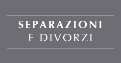Separazioni e divorzi